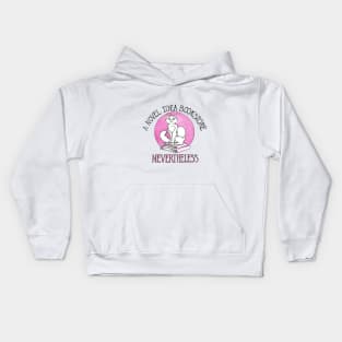 Nevertheless... Kids Hoodie